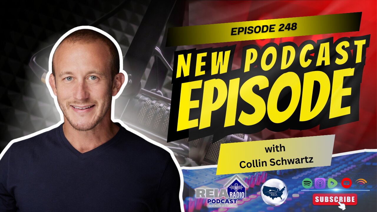 #248: Networking Your Way Into Deals, Markets, and Momentum with Collin Schwartz