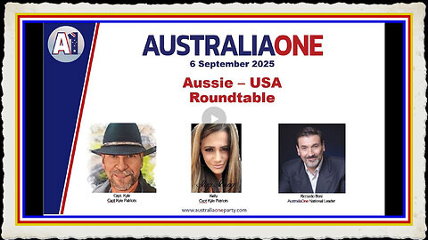 AustraliaOne Party - Aussie-USA Roundtable (6 September 2025)