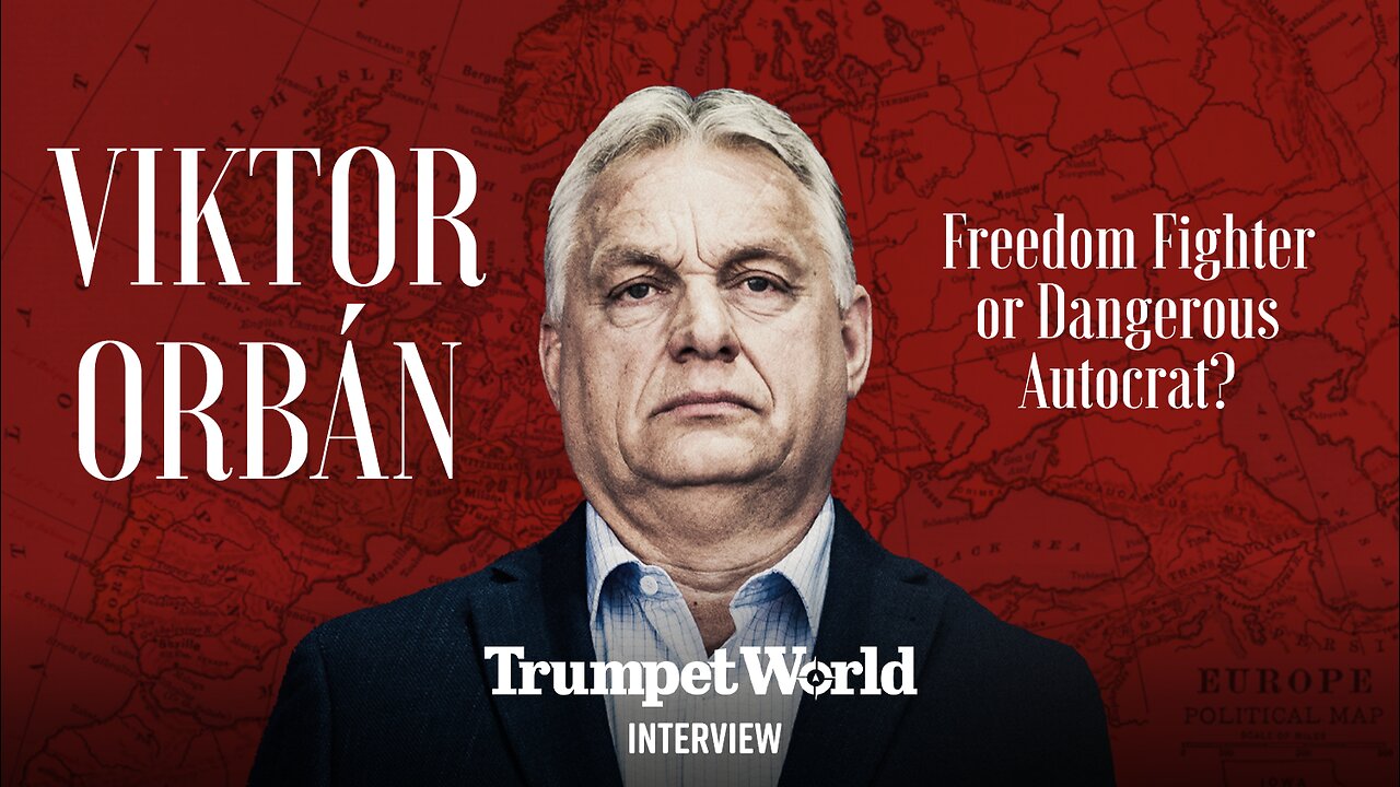 INTERVIEW: Viktor Orbán—Freedom Fighter or Dangerous Autocrat?
