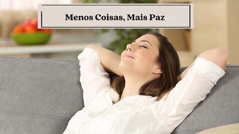 Minimalismo: Menos Coisas, Mais Paz #shorts #minimalismo #minimalism