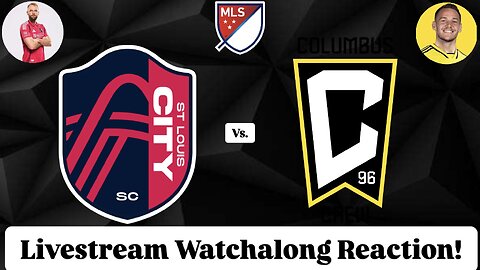 St. Louis CITY SC Vs. Columbus Crew Livestream Watchalong Reaction