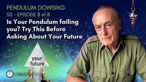 S2 | Episode 8 - Pendulum Truth Test: Confidently Asking into the Future (Double-Blind Method)