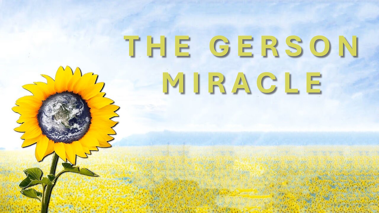 The Gerson Miracle (2004) - Cancer Treatment