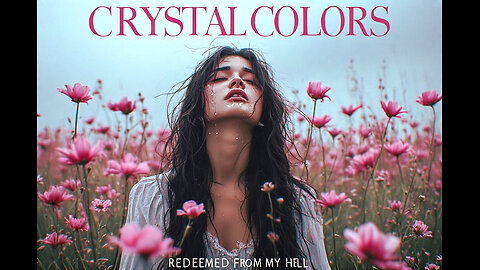 REDEEMED FROM MY HELL by CRYSTAL COLORS 2026 (OFFICIAL ORIGINAL MUSIC VIDEO)