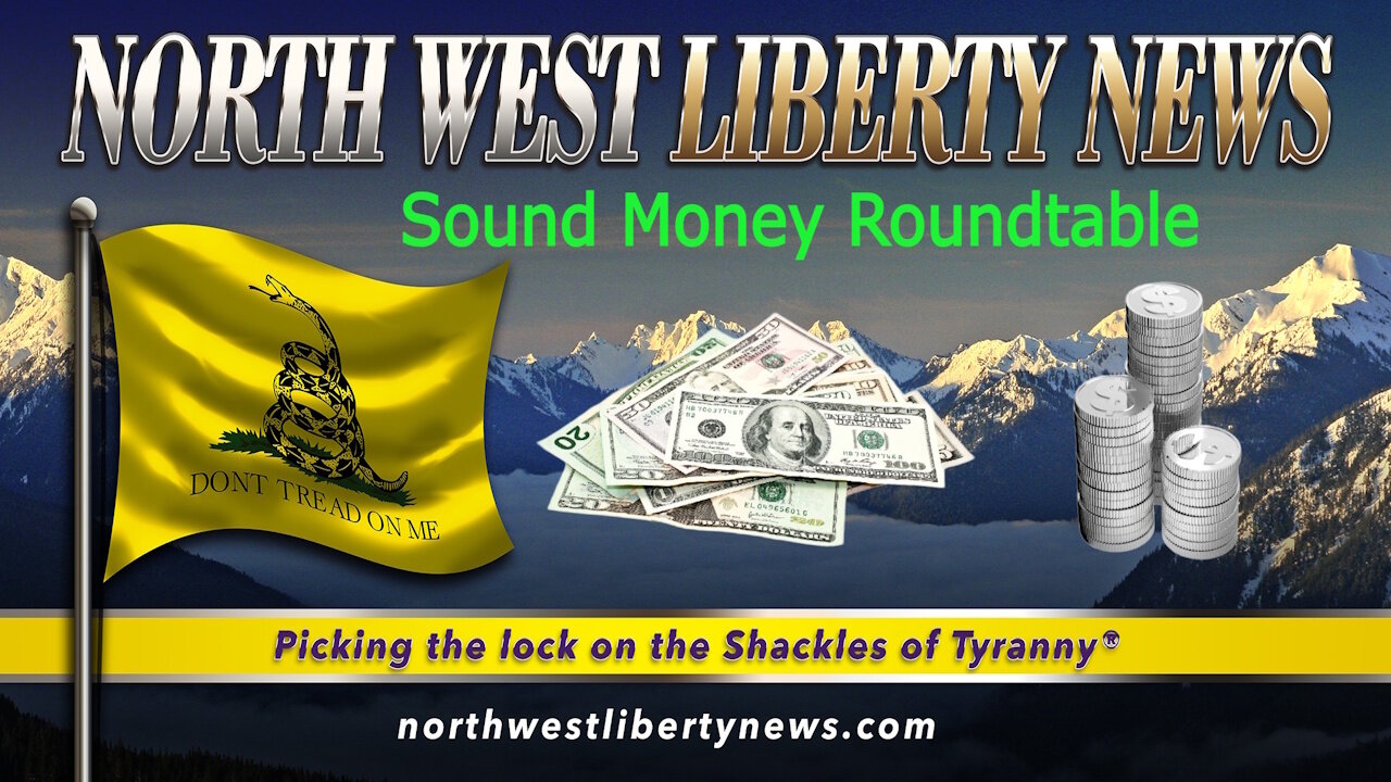 NWLNews - The Sound Money Roundtable - 8.28.2025