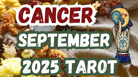 Cancer ♋️ - Turning losses into gains! September 2025 Monthly Tarot Reading #cancer #tarot #tarotary