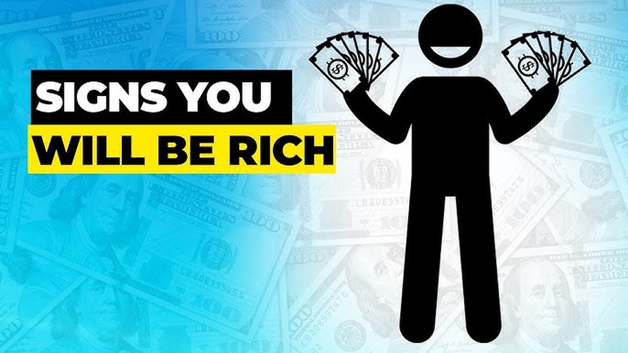 Signs You Will Be Rich Soon