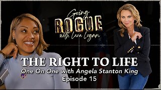 The Right To Life: One On One with Angela Stanton King | Episode 15