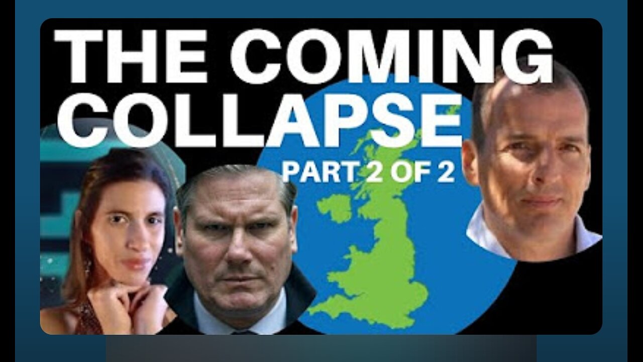 UK COLLAPSE IMMINENT? Alex Krainer Breaks Down Starmer’s Crisis (Part 2/2)