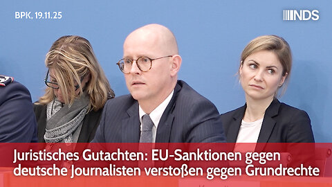 Juristisches Gutachten: EU-Sanktionen gegen deutsche Journalisten verstoßen gegen Grundrechte | BPK