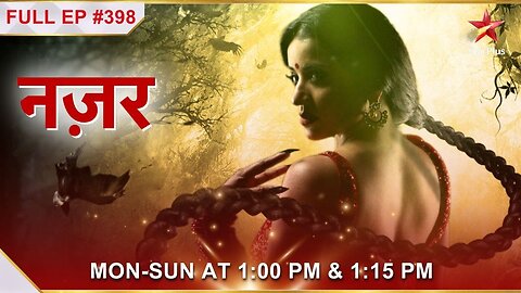 Nazar _ नज़र _ Episode 398