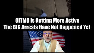 Juan O Savin w/ JMC: GITMO is Getting More Active > The BIG Arrests Have Not Happened Yet