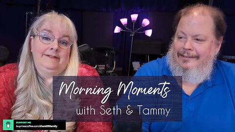 Morning Moments with Seth & Tammy - Good Affliction - Psalm 119:71