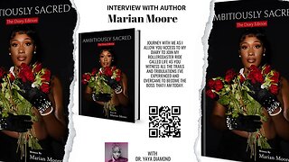 Unveiling 'Ambitiously Sacred': Marian Moore Discusses Her Memoir and the Path to Self-Discovery