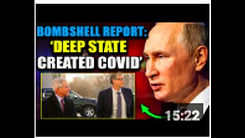 "2,000 Page Russian Report Claims COVID a Globalist Bioweapon"