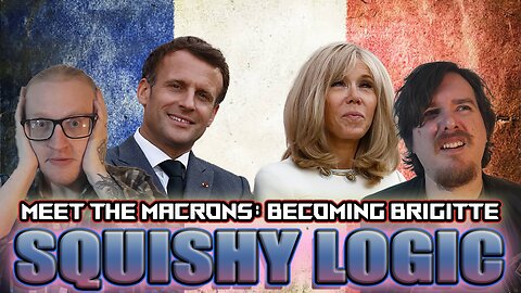 Meeting the Macrons: Becoming Brigitte | Squishy Logic