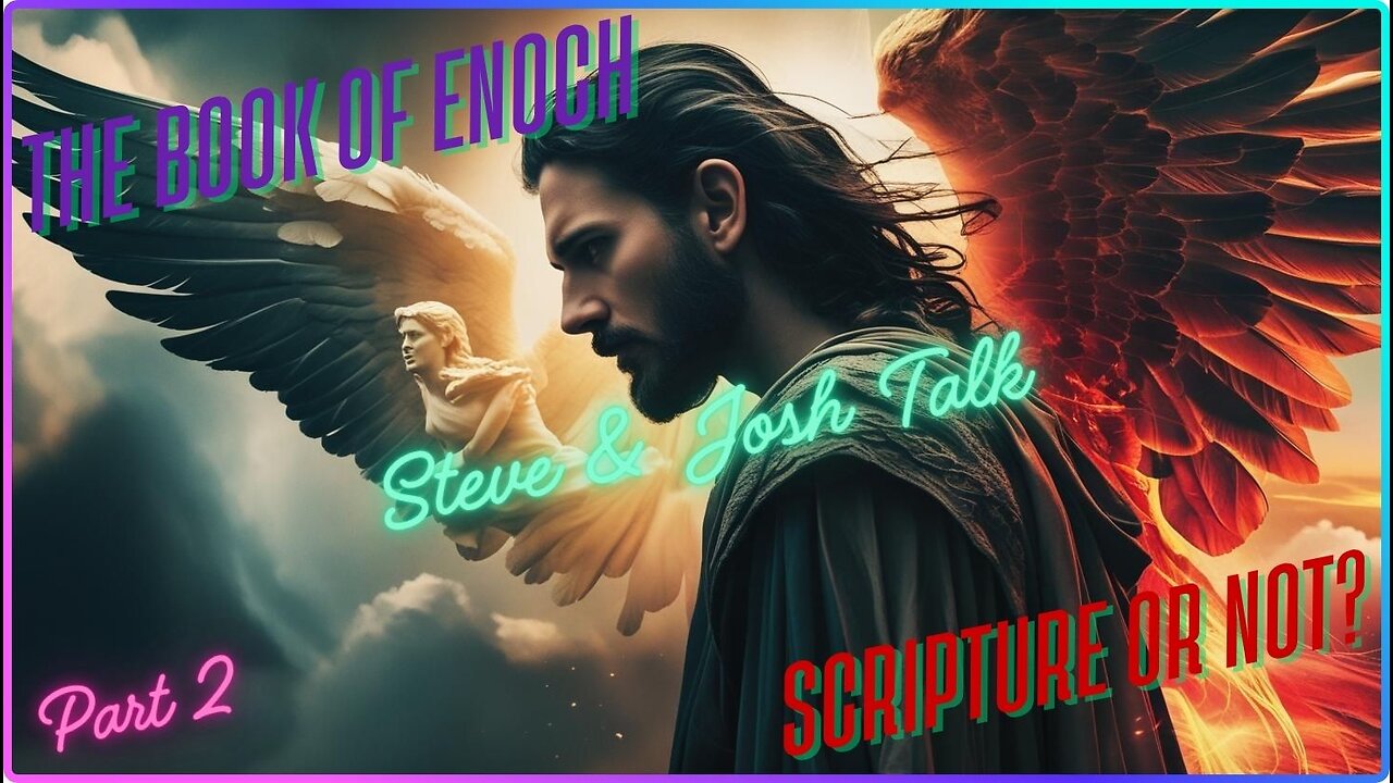 WAKE UP! Truth & Coffee Ep107. Hey Dude (Steve) & Josh Monday Talk About The Book Of Enoch! Part 2.