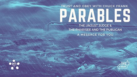 The Parable of the Unjust Judge | Lessons from Luke 17-18 | A Message For You | 20250613