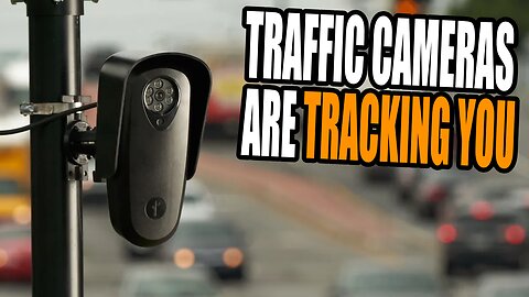 Traffic Cameras Are SECRETLY Tracking Your Every Move— It’s Worse Than You Think!
