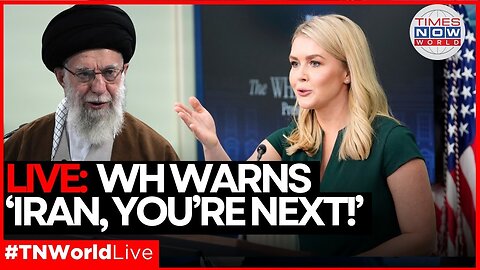 LIVE | 'World on Notice': White House Threatens Iran After Trump’s Warning! | Times Now World LIVE