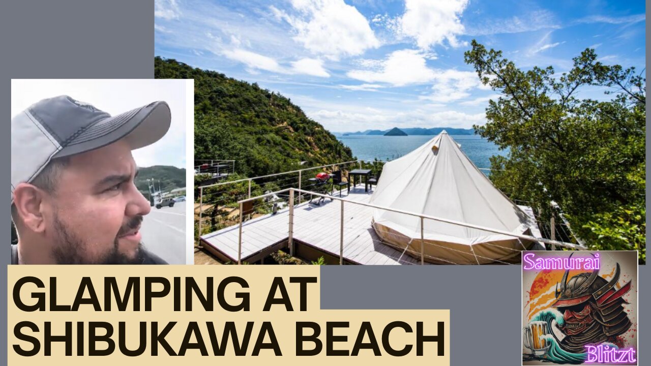 Glamping at Shibukawa Beach
