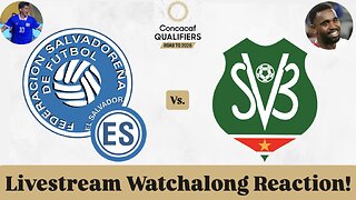 El Salvador Vs. Suriname 2026 CONCACAF World Cup Qualifying Round 3 Livestream Watchalong Reaction