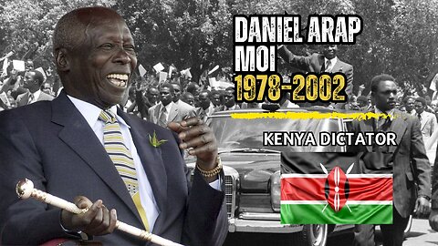 Daniel arap Moi: Kenya’s Controversial Legacy of Power, Repression, and Stability