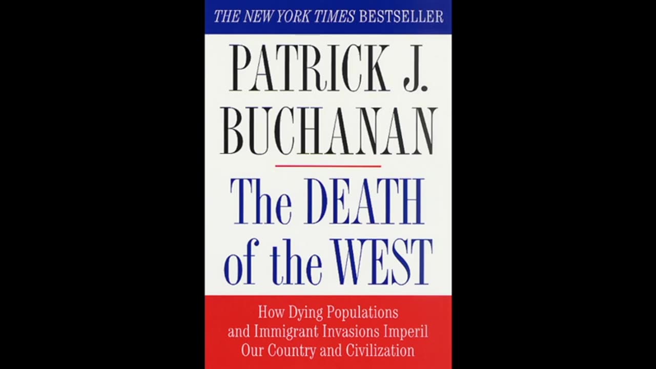 Pat Buchanan The Death of The West Introduction
