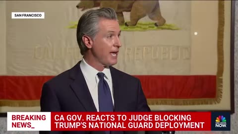 Newsom says Trump is not a 'king or monarch' after judge's national guard order