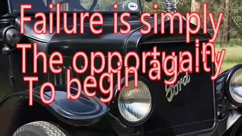 Wisdom Spoken by The Farmer Boy Who Invented Ford (1863-1947)