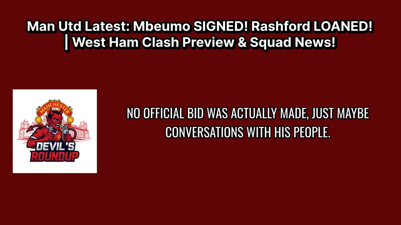 Man Utd Latest: Mbeumo SIGNED! Rashford LOANED! | West Ham Clash Preview & Squad News!