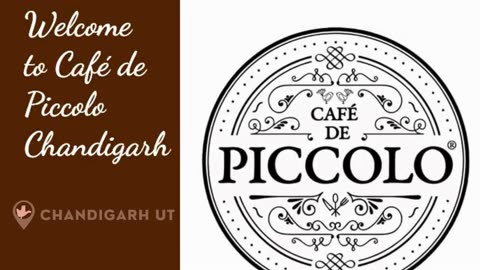 Ultimate Guide to Visiting Café de Piccolo Chandigarh in 2025