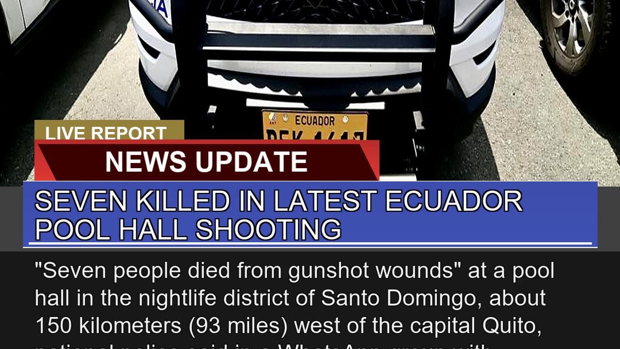 Seven Killed in Latest Ecuador Pool Hall Shooting