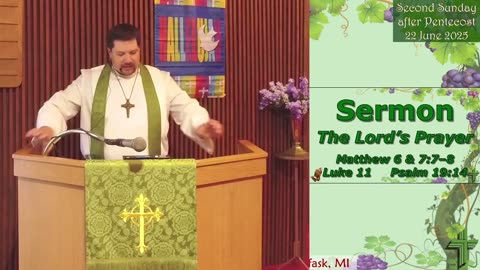 2nd Sunday after Pentecost | The Lord's Prayer