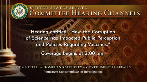How the Corruption of Science has Impacted Public Perception and ועדת הקונגרס כיצד השחיתות במדע השפיעה על תפיסת הציבור ועל המדיניות לגבי חיסונים 09.09.2025