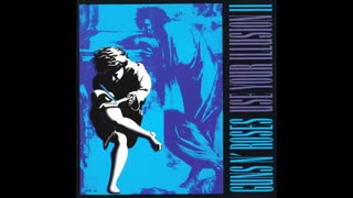 Guns N' Roses – Use Your Illusion II 1991 [FULL ALBUM] HD