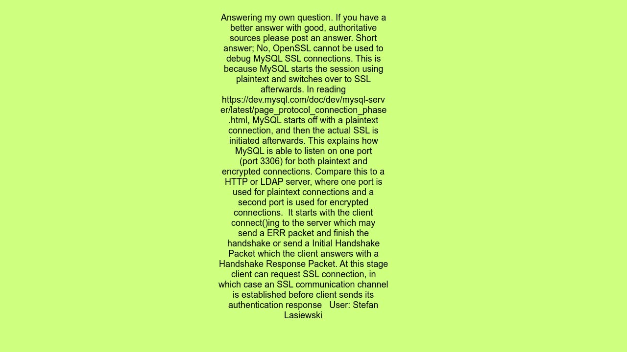 Can OpenSSL be used to debug an SSL connection to a MySQL server
