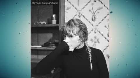 Taylor Swift - the ladies lunching chapter [Album]