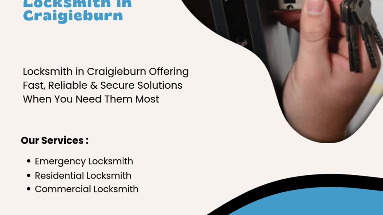 Locksmith in Craigieburn Offering Fast, Reliable & Secure Solutions When You Need Them Most