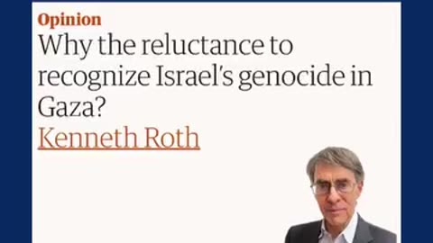 Kenneth Roth ~ Western reluctance to calling it Genocide