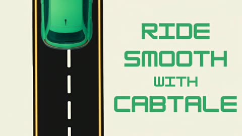 Ride Smooth With CabTale