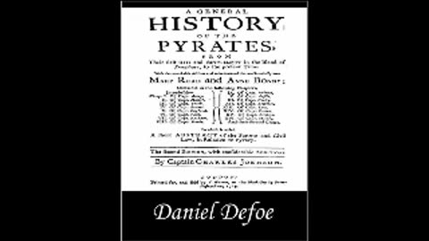 General History of the Pyrates : Daniel Defoe Pt 2 of 2 (Full Audiobook)