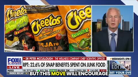 Dr. McCullough Favors Ban on Junk Food Purchases with Food Stamp SNAP Funds: FOX Business