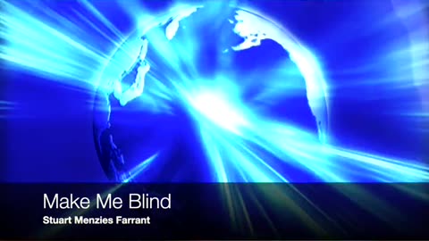 Make Me Blind