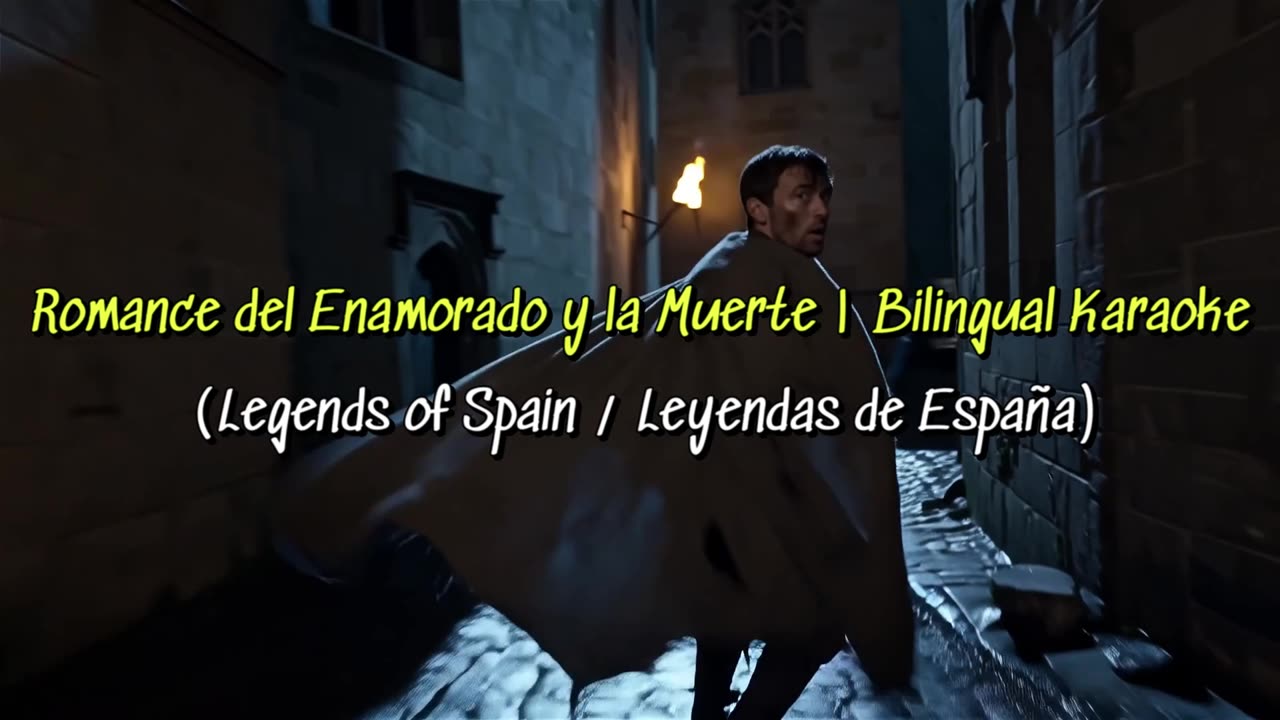 03. Romance of the Lover and Death | Bilingual Karaoke (Legends of Spain)
