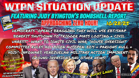 WTPN ~ Judy Byington ~ Situation Update ~ 10-28-25 ~ Trump Return ~ Restored Republic via a GCR