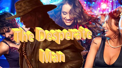The Desperate Man