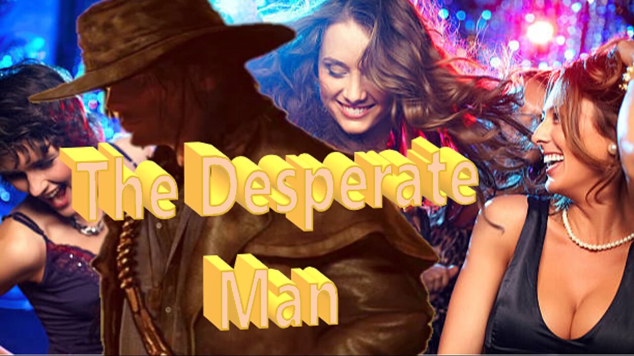 The Desperate Man