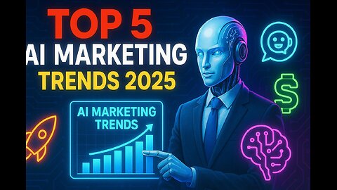 Top 5 AI Marketing Trends to Watch in 2025 (+How They’ll Impact You)