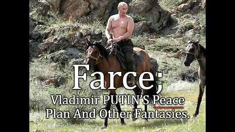Farce- Russian Peace.